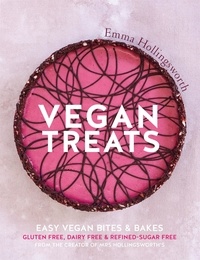 Emma Hollingsworth - Vegan Treats - Easy vegan bites &amp; bakes.