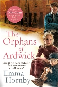 Emma Hornby - The Orphans of Ardwick.
