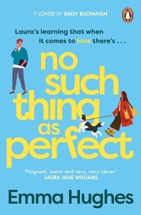 Emma Hughes - No Such Thing As Perfect.