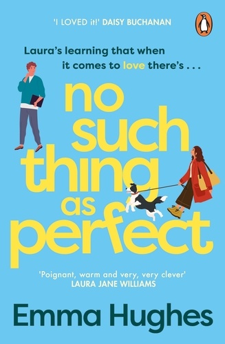 Emma Hughes - No Such Thing As Perfect.