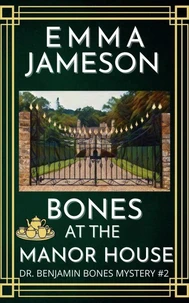 Bones at the Manor House