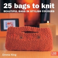 Emma King - 25 Bags to Knit.