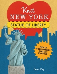 Emma King - Knit New York: Statue of Liberty.