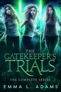  Emma L. Adams - The Gatekeeper's Trials: The Complete Trilogy.