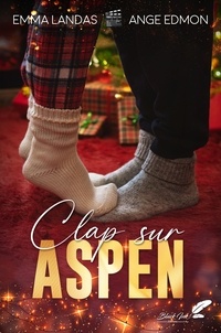 Emma Landas et Ange Edmon - Clap sur Aspen.