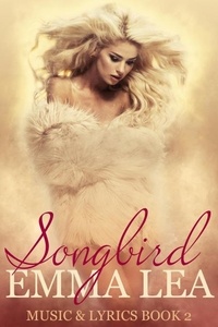  Emma Lea - Songbird - Music &amp; Lyrics, #2.