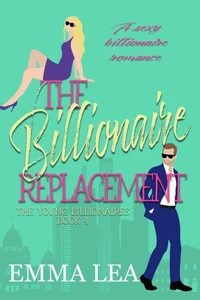 The Billionaire Replacement