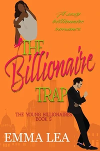 The Billionaire Trap