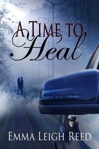  Emma Leigh Reed - A Time to Heal.