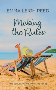  Emma Leigh Reed - Making the Rules (The Rules Book 2).