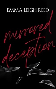  Emma Leigh Reed - Mirrored Deception.