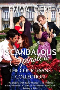 The Courtesans (Books 1-4): Scandalous Spinsters
