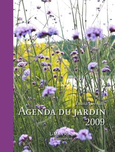 Emma Luvisutti - Agenda du jardin 2009.