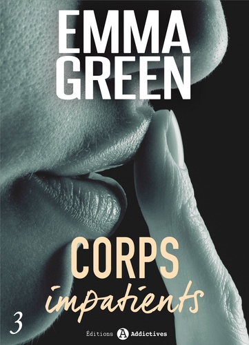 Emma M. Green - Corps impatients - 3.