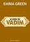 Le choix de Vadim