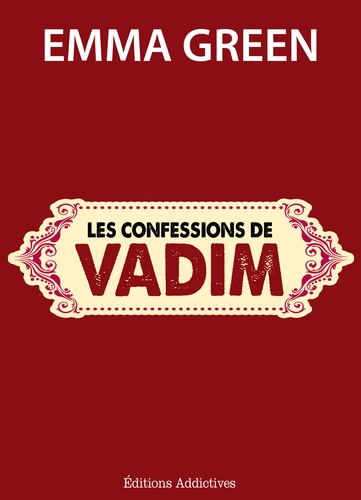 Les confessions de Vadim