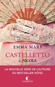 Emma Mars - Castelletto Tome 2 : Nicola.