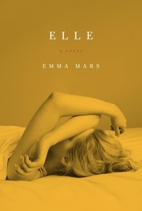 Emma Mars - Elle - Room Two in the Hotelles Trilogy.