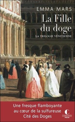 La trilogie vénitienne Tome 2 La Fille du doge