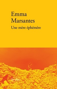 Téléchargement gratuit bookworm pour android mobile Une mère éphémère par Emma Marsantes (French Edition) 9782378561567 
