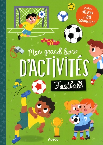 Mon grand livre d'activités Football