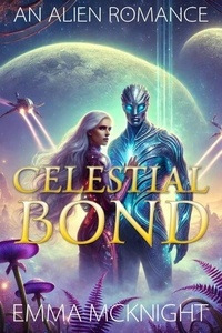 Celestial Bond: An Alien Romance