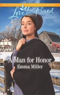 Emma Miller - A Man For Honor.