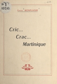 Emma Monplaisir et Claude Carbet - Cric... Crac... Martinique.