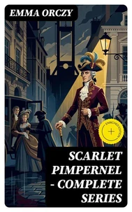 Scarlet Pimpernel - Complete Series