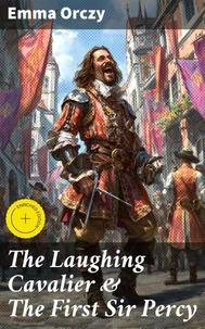 The Laughing Cavalier &amp; The First Sir Percy