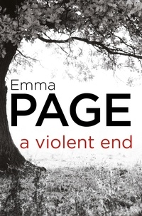 Emma Page - A Violent End.