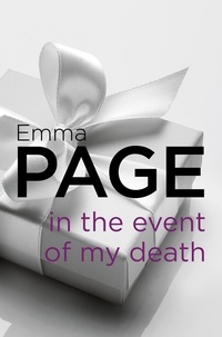 Emma Page - In the Event of My Death.
