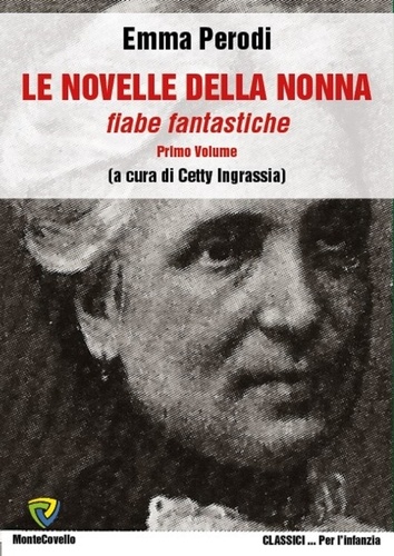 Emma Perodi - LE NOVELLE DELLA NONNA - FIABE FANTASTICHE - VOLUME PRIMO.