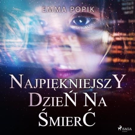 Emma Popik et Marta Wągrocka - Najpiękniejszy dzień na śmierć.
