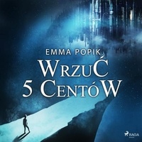 Emma Popik et Marta Wągrocka - Wrzuć 5 centów.