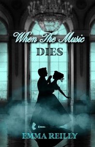  Emma Reilly - When The Music Dies.
