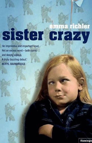 Emma Richler - Sister Crazy.