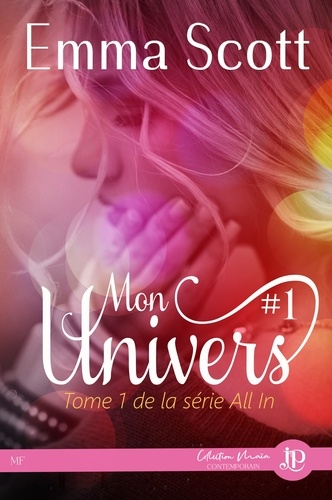 All in Tome 1 Mon univers