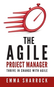  Emma Sharrock - The Agile Project Manager.