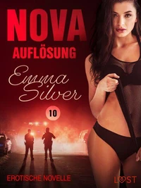 Nova 10: Auflösung – Erotische Novelle