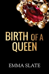  Emma Slate - Birth of a Queen - SINS Series, #2.