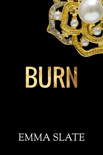  Emma Slate - Burn - SINS Series, #6.