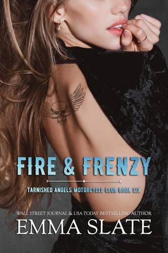  Emma Slate - Fire &amp; Frenzy - Tarnished Angels Motorcycle Club, #6.