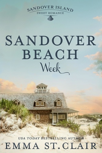  Emma St. Clair - Sandover Beach Week - Sandover Island Sweet Romance, #2.