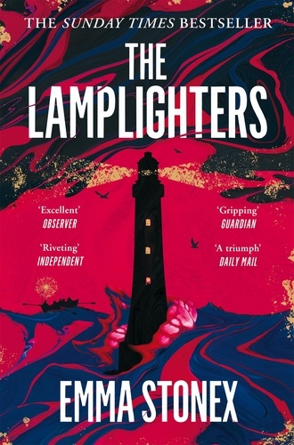 Emma Stonex - The Lamplighters - Lose yourself in the mesmerising Sunday Times bestselling mystery.