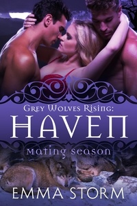  Emma Storm - Haven - Grey Wolves Rising, #5.