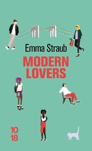 Emma Straub - Modern lovers.
