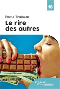 Emma Tholozan - Le Rire des autres.