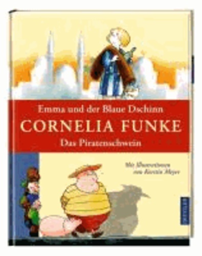 Emma und der Blaue Dschinn. Das Piratenschwein (Doppelband).