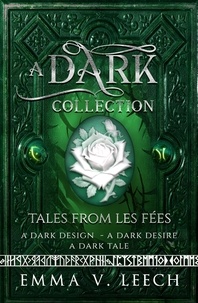 Emma V Leech - A Dark Collection - The French Fae Legend.